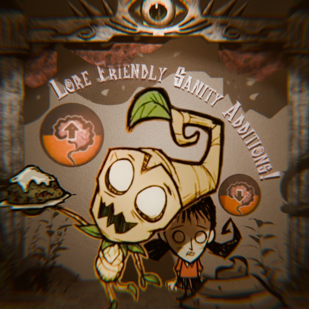 Lore-Friendly Sanity Additions — screenshot 1