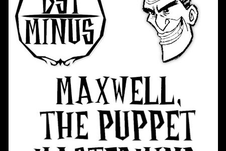 Maxwell, The Puppet Mastermind