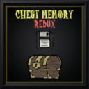 Chest Memory (Redux)