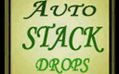 Auto Stack Drops