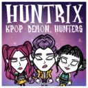 HUNTR/X – KPOP Demon Hunters
