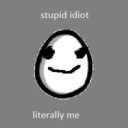 Stupid