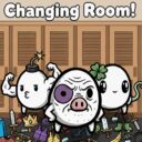 Changing Room!