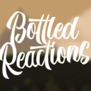 Bottled Reactions [Deprecated]