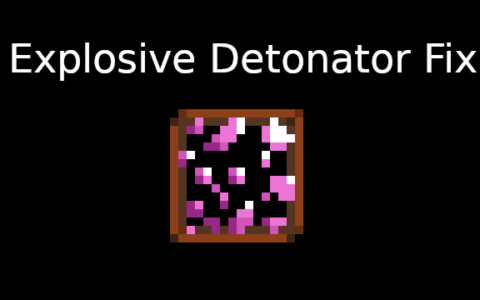 Explosive Detonator Fix