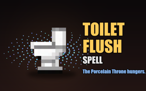 Toilet Flush Spell