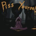 PissYourself