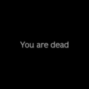 you are dead