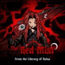 「殷红迷雾」The Red Mist