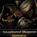 The Incandescent Whisperer