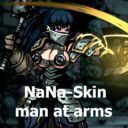 NaNaSkin-man at arms