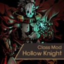 Hollow Knight Class Mod