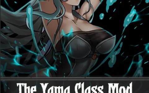阎罗王/The Yama Class Mod