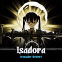 「伊莎多拉 十字军重置」Isadora Crusader Rework