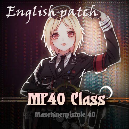 Mp40 Class // Non official english translation — screenshot 1