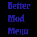 Better Mod Menu (Manual Install needed)