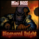 The Disgraced Knight Boss