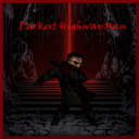 Darkest HighwayMan