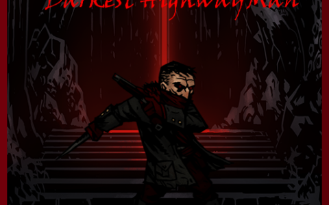 Darkest HighwayMan