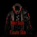 More Dark Fanatic Skin