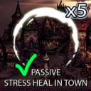 Passive Stress Heal in Town x5