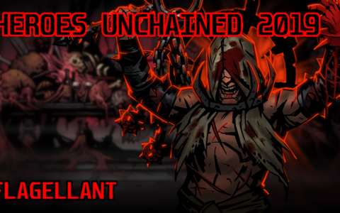 Heroes Unchained 2019: Flagellant