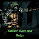 Butcher Class Mod Redux