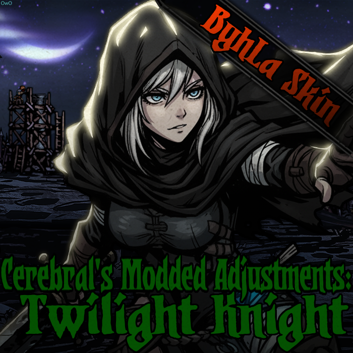 Cerebral’s Modded Adjustments: Twilight Knight — screenshot 1