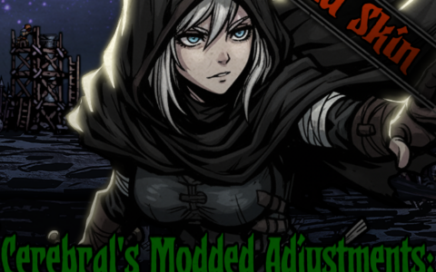 Cerebral’s Modded Adjustments: Twilight Knight