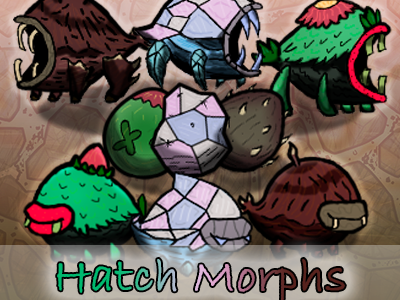 Hatch Morphs