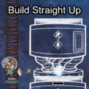 Build Straight Up
