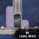 No Leaky Walls
