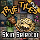 True Tiles Skin Selector