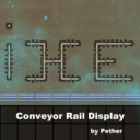 [Vanilla + DLC] Conveyor Rail Display