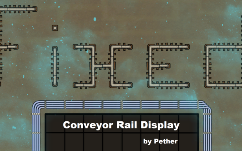 [Vanilla + DLC] Conveyor Rail Display