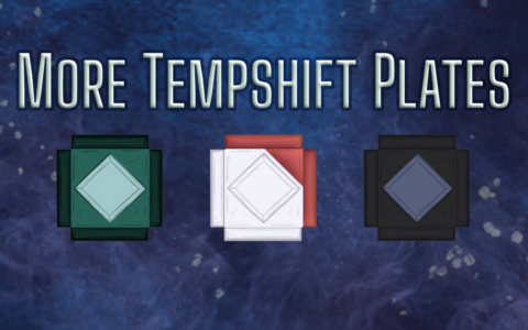 More Tempshift Plates