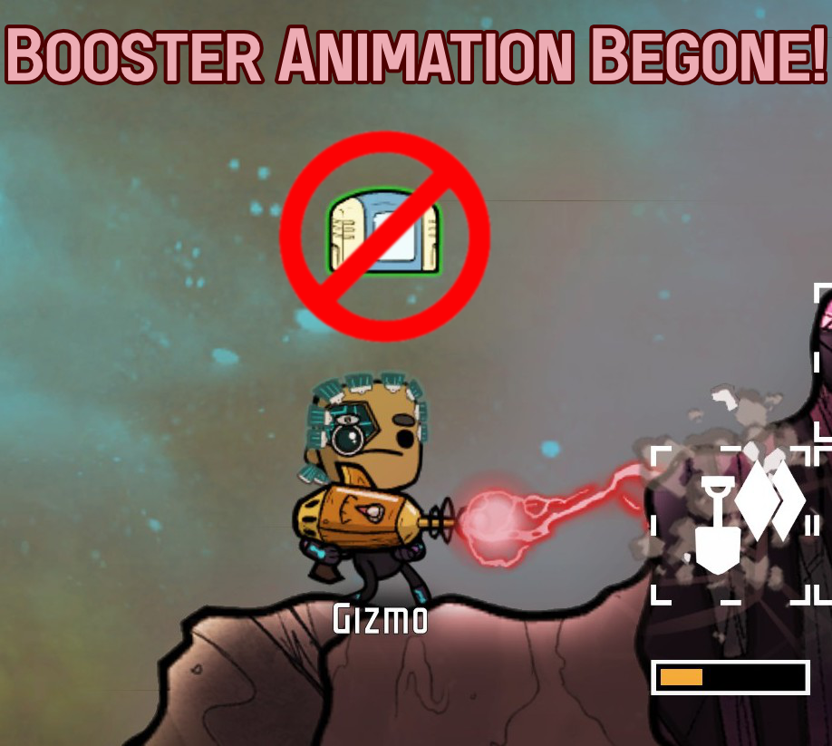 Booster Animation Begone! — screenshot 1