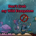 Don’t Crab my Wild Ecosystem