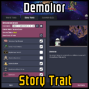 Demolior Story Trait