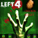 Left 4 Chicken Nugget Campaign 求鸡块之路