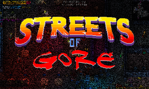 Streets of Gore (Massive Update)