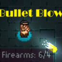 Bulletblow