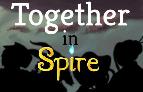 Steam Multiplayer – Together in Spire