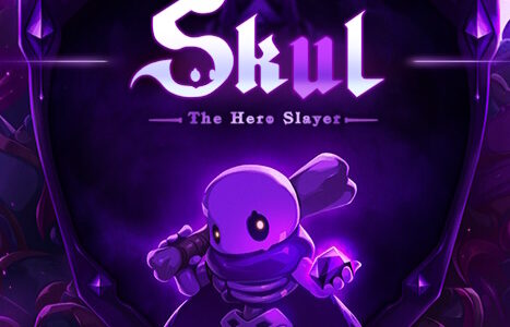Skul: The Hero Slayer