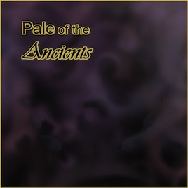 Pale of the Ancients