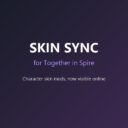 Skin Sync for Together in Spire