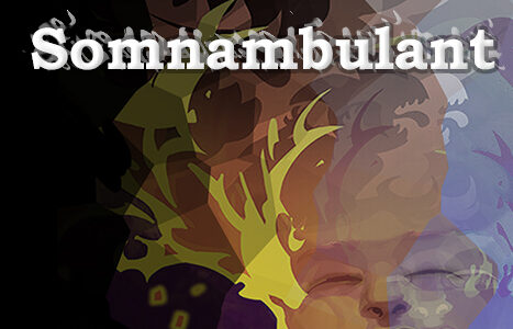 The Somnambulant