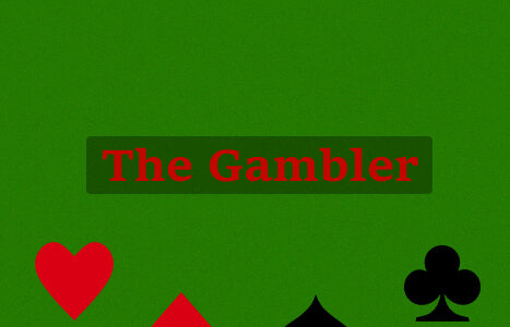 The Gambler