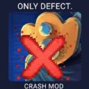 Game Crash Unless You Select Defect