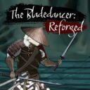 The Bladedancer: Reforged